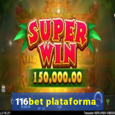 116bet plataforma