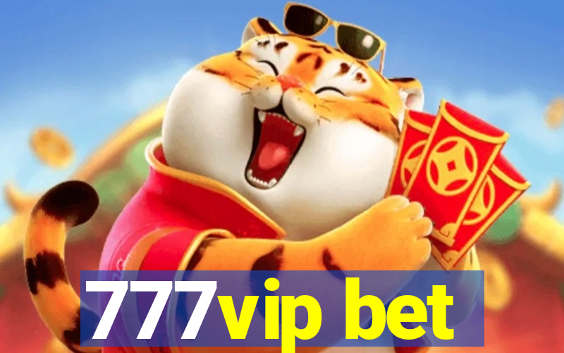 777vip bet