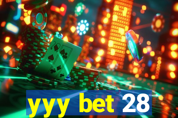 yyy bet 28