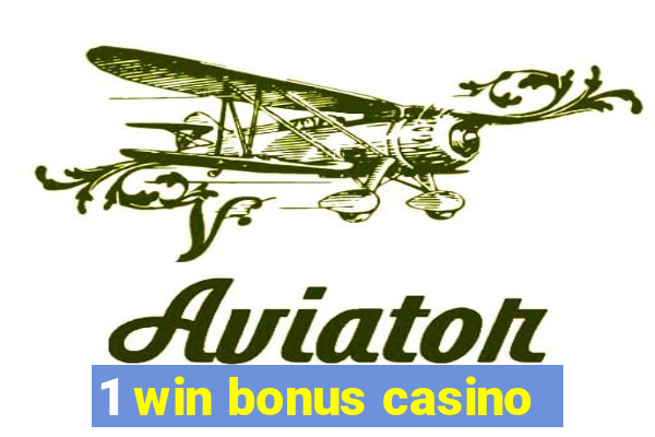 1 win bonus casino