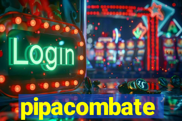 pipacombate