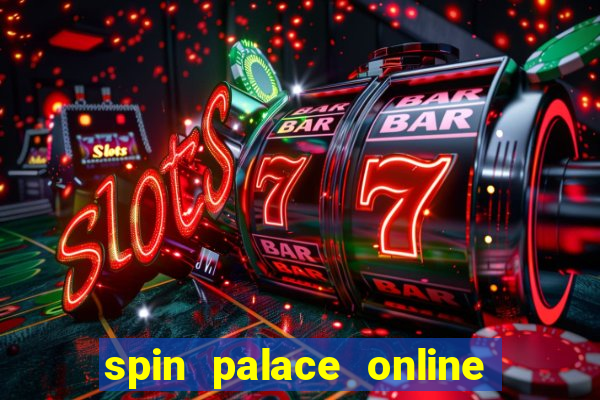 spin palace online casino review