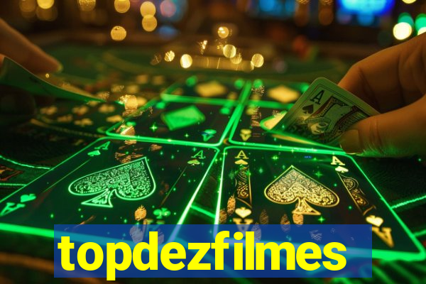 topdezfilmes