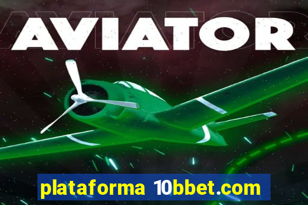 plataforma 10bbet.com