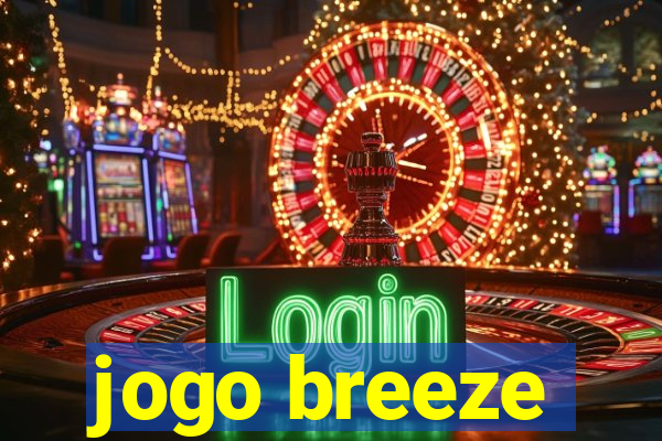 jogo breeze