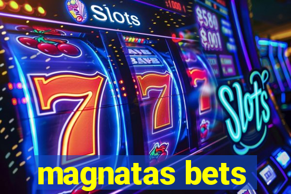 magnatas bets