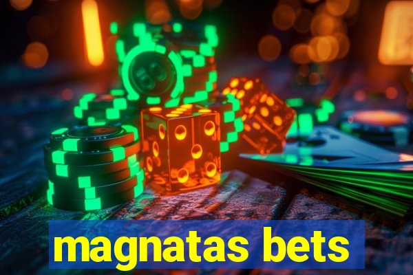 magnatas bets