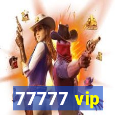 77777 vip