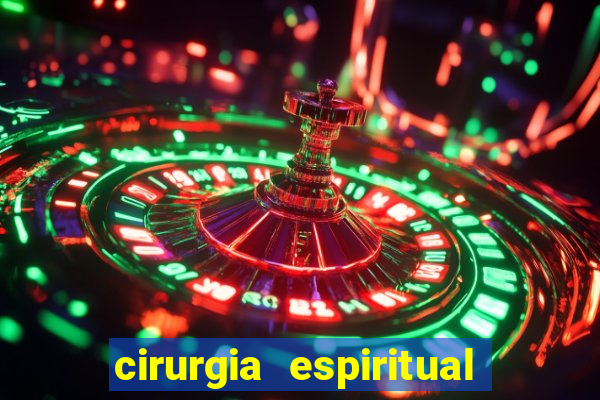 cirurgia espiritual marlon santos