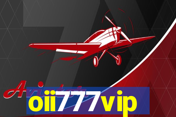 oii777vip