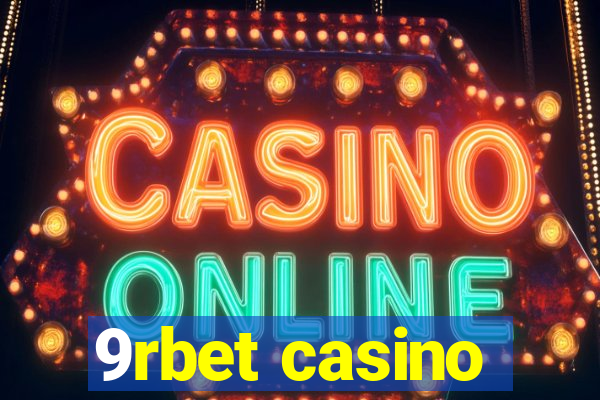 9rbet casino