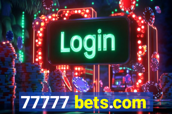 77777 bets.com