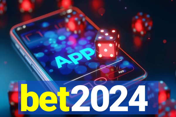 bet2024