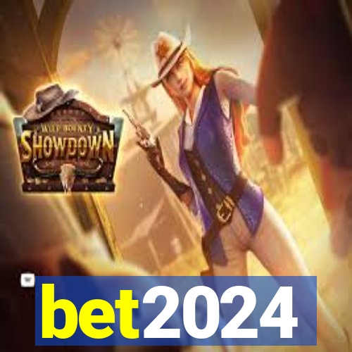 bet2024