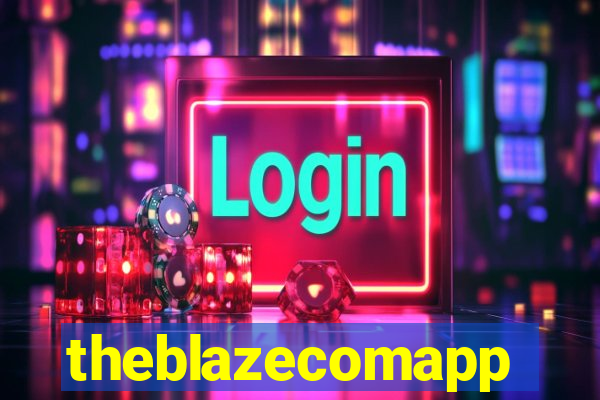 theblazecomapp