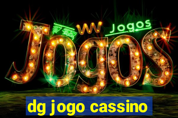 dg jogo cassino