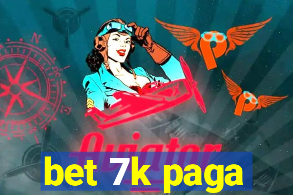 bet 7k paga