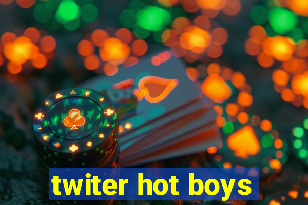 twiter hot boys