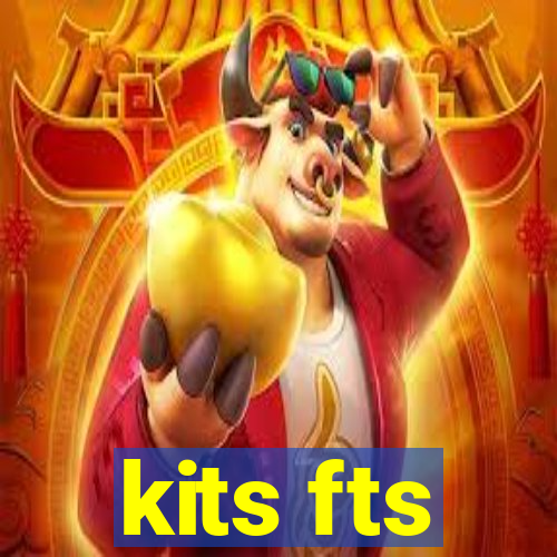 kits fts