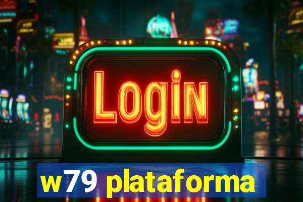 w79 plataforma