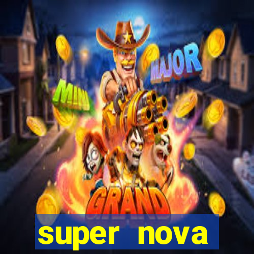 super nova itabirito supernova itabirito saude