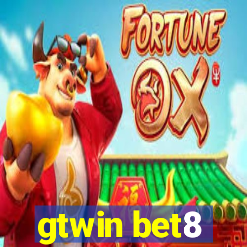 gtwin bet8