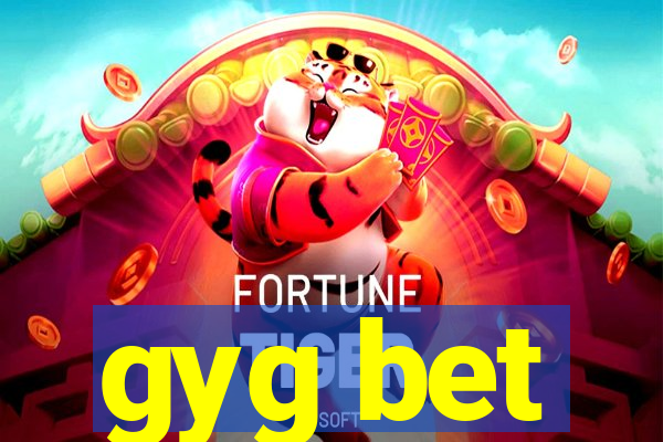 gyg bet