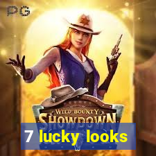 7 lucky looks