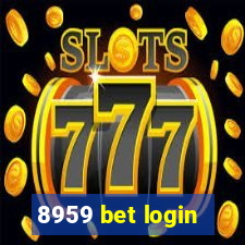 8959 bet login