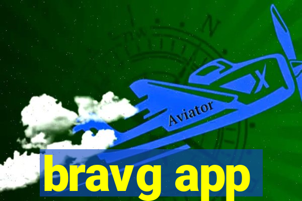 bravg app