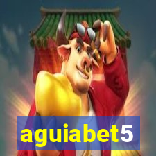 aguiabet5