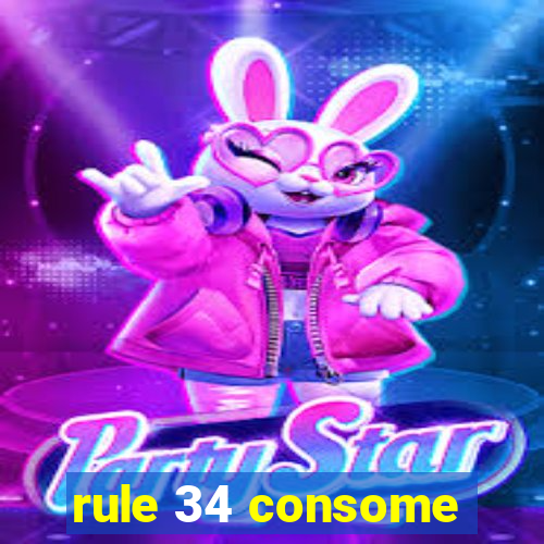 rule 34 consome