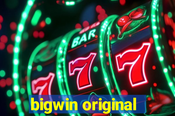 bigwin original