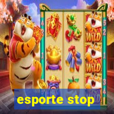 esporte stop