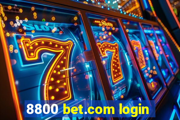 8800 bet.com login