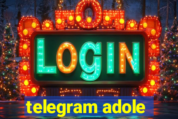 telegram adole