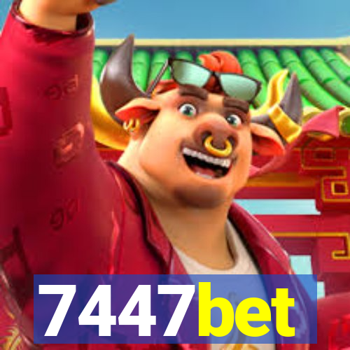 7447bet