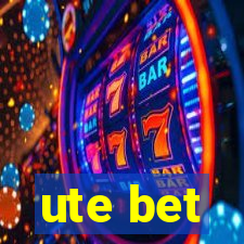 ute bet