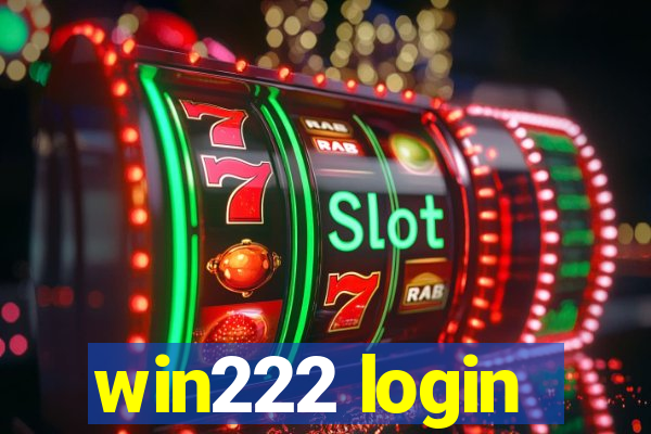 win222 login