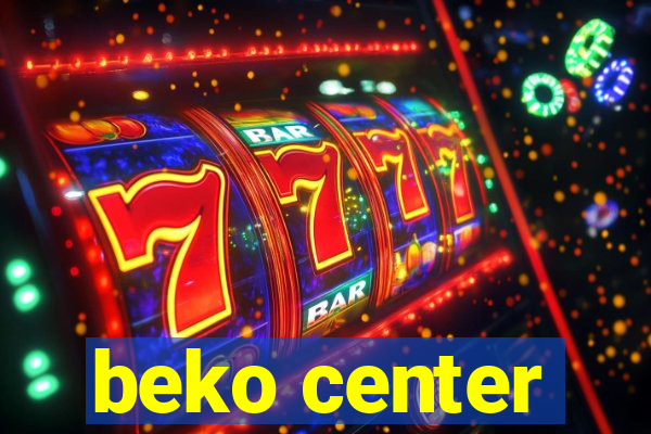 beko center