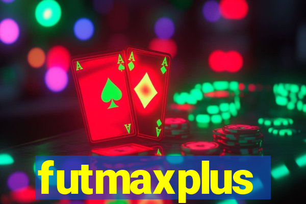 futmaxplus