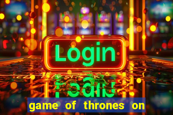 game of thrones on google drive