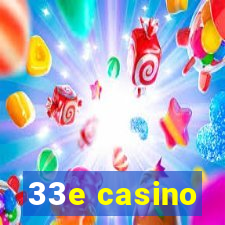 33e casino