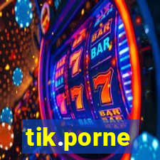 tik.porne