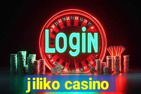 jiliko casino