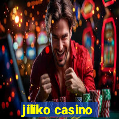 jiliko casino