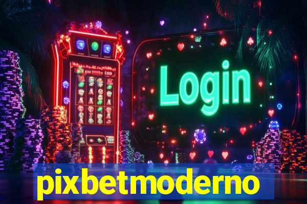 pixbetmoderno