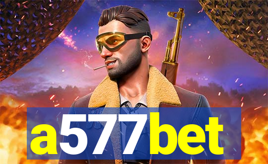 a577bet