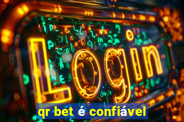 qr bet é confiável