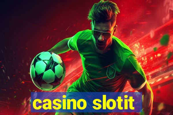 casino slotit